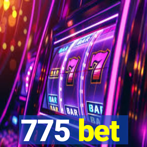 775 bet